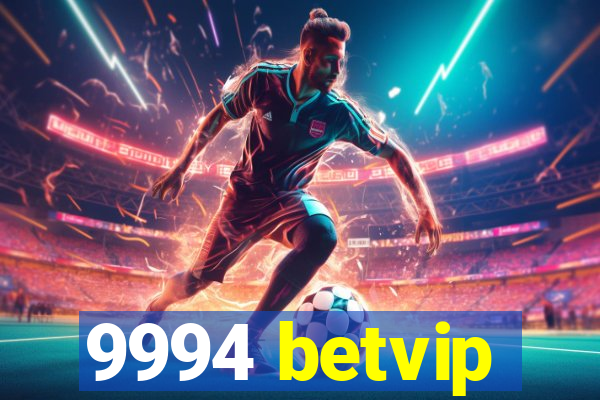 9994 betvip